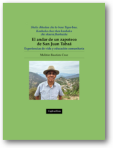 El andar de un zapoteco de San Juan Tabaá